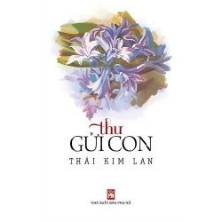 Thư gửi con - Thái Kim Lan