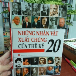 NHỮNG NHÂN VẬT XUẤT CHÚNG CỦA THẾ KỶ 20 261850