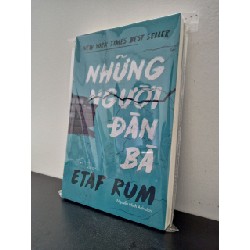 Những Người Đàn Bà (Tiểu Thuyết Văn Học Hiện Đại) - Etaf Rum New 100% HCM.ASB0303