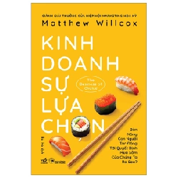 Kinh Doanh Sự Lựa Chọn - Matthew Willcox