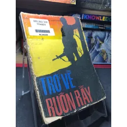 Trở về buôn rẫy 1987 mới 50% ố vàng rách tróc bìa Nhiều tác giả HPB0906 SÁCH VĂN HỌC Blogmeo21025