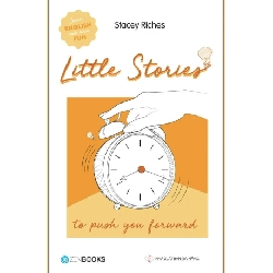 Little Stories – To Push You Forward - Stacey Riches