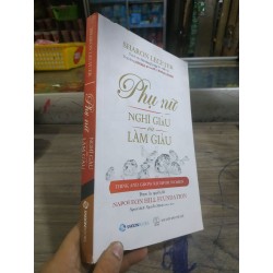 Phụ nữ nghĩ giàu và làm giàu - Sharon Lechter mới 90% HCM0806