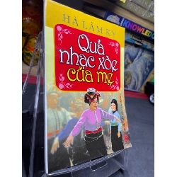 Quả nhạc xoè của mẹ 2006 mới 70% ố bẩn nhẹ Hà Lâm Kỳ HPB0906 SÁCH VĂN HỌC Rebooks.vn