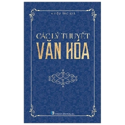 Các Lý Thuyết Văn Hóa - Nhiều Tác Giả