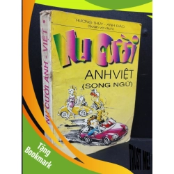 (TẶNG BOOKMARK) Nụ cười Anh - Việt (song ngữ) mới 70% ố ẩm 1999 RBK2405 Hương Thủy - Anh Đào SÁCH VĂN HỌC
