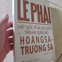 Lẽ phải - Luật quốc tế và chủ quyền trên hai quần đảo Hoàng Sa - Trường Sa