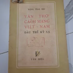 Văn thơ cách mạng Việt Nam đầu thế kỷ XX - Đặng Thai Mai - Phê bình văn học / Tuyển tập