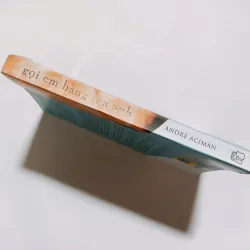 Gọi Em Bằng Tên Anh - André Aciman 977647