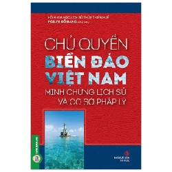 Chủ Quyền Biển Đảo Việt Nam - Minh Chứng Lịch Sử Và Cơ Sở Pháp Lý - Hội Khoa Học Lịch Sử Thừa Thiên Huế