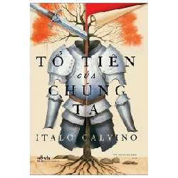 Tổ Tiên Của Chúng Ta - Italo Calvino