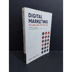Digital marketing - Từ chiến lược đến thực thi mới 80% ố bẩn bìa rách nhẹ trang đầu 2019 HCM2811 MARKETING KINH DOANH Rebooks.vn