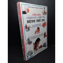 Cẩm nang chăm sóc và điều trị bệnh trẻ em (bìa cứng) mới 70% ố tróc gáy 2002 HCM2103 SỨC KHỎE - THỂ THAO Blogmeo 27525
