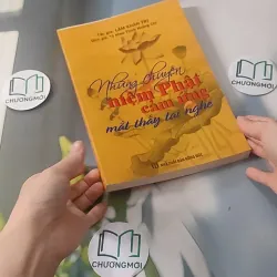 Những Chuyện Niệm Phật Mắt Thấy Tai Nghe - Lâm Khán Trị 928503