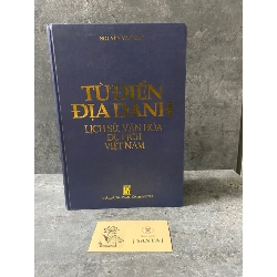 Từ điển địa danh Lịch sử,Văn Hoá,Du Lịch Việt Nam-Nguyễn Văn Tân- NXB Văn Hoá Thông Tin 2002