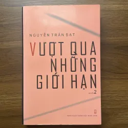 Vượt qua những giới hạn quyển 2 - Nguyễn Trần Bạt