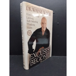 Excuses begone Dr.Wayne W.Dyer mới 80% ố nhẹ bìa cứng HCM0806 kỹ năng 176027