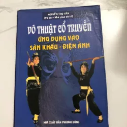 Võ Thuật Cổ Truyền Ứng Dụng vào Sân Khấu - Điện Ảnh - Nguyễn Thu Vân