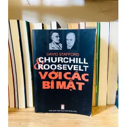Churchill, Roosevelt với các bí mật - David Stafford
