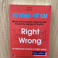 “RIGHT WORD, WRONG WORD” *TỪ ĐÚNG, TỪ SAI – SÁCH HỌC TIẾNG ANH *TẶNG QUÀ 0Đ FREESHIP
