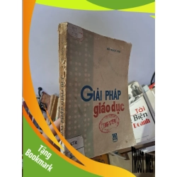 (TẶNG BOOKMARK) Giải pháp giáo dục mới 70% chóc gáy Hồ Ngọc Đại 1991 RBK0308 GIÁO TRÌNH, CHUYÊN MÔN