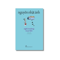 Ngôi trường mọi khi - Nguyễn Nhật Ánh