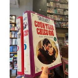 Cuốn Theo Chiều Gió - Margaret Mitchell 126929