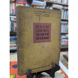 Địa chí văn hoá thành phố Hồ Chí Minh - Trần Văn Giàu & nhóm biên soạn ( sách khổ to ) 126599