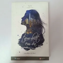 Tạm Biệt, Em Ổn (Goodbye, I'm Fine) - Tờ Pi (Trang Hà Trang) 971494