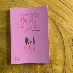 COMBO THUẬT YÊU ĐƯƠNG & CÓ MỘT NGÀY BỐ MẸ SẼ GIÀ ĐI 976641