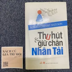 Thu hút và giữ chân nhân tài