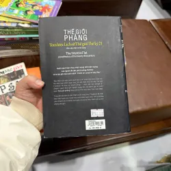 Thế Giới Phẳng – Thomas L. Friedman | Tóm Lược Lịch Sử Thế Giới Thế Kỷ 21- K4 1018679