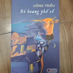 Bò hoang phố cổ - Uông Triều - Văn học