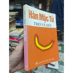 HÀN MẠC TỬ THƠ VÀ ĐỜI - LỮ HUY NGUYÊN 129354