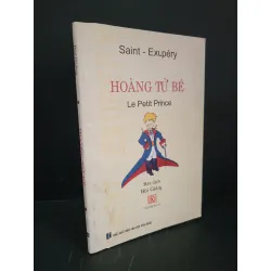 [Sách Cũ SCGR] Hoàng tử bé (sách máu) mới 90% bẩn nhẹ 2013 Saint-Exupery HCM3004 VĂN HỌC