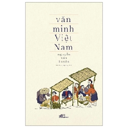 Văn Minh Việt Nam - Nguyễn Văn Huyên