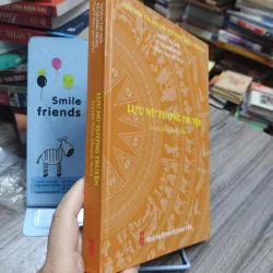 Sách: Lưu nữ tướng truyện - Truyện Nôm khuyết danh Tác giả: Nhiều tác giả (A3) 602541