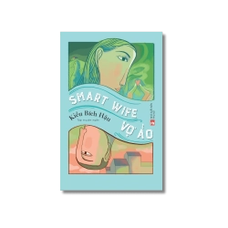 Vợ ảo - smart wife - Kiều Bích Hậu
