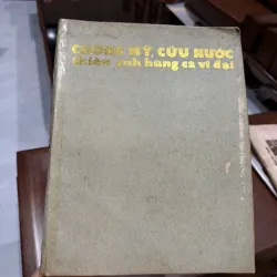 Chống Mỹ Cứu Nước – Thiên Anh Hùng Ca Vĩ Đại - K3 1005930