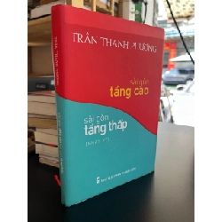 Sài Gòn tầng cao, Sài Gòn tầng thấp - Trần Thanh Phương