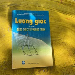 LƯỢNG GIÁC ĐẲNG THỨC VÀ PHƯƠNG TRÌNH- CỰC TRỊ VÀ CÁC BÀI TOÁN TRONG TAM GIÁC 734207