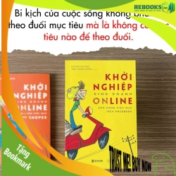 (TẶNG BOOKMARK) Khởi Nghiệp Kinh Doanh Online - Bán Hàng Hiệu Quả Trên FaceBook - NGUYỄN TRÍ LONG & TRẦN THANH PHONG - MARKETING KINH DOANH