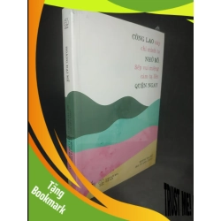 (TẶNG BOOKMARK) Công lao này chỉ mình ta nhớ rõ, sếp vui miệng cảm tạ liền quên ngay mới 100% RBK0202