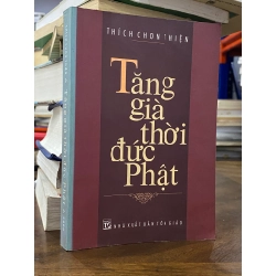 Tăng Già Thời Đức Phật  - Thích Chơn Thiện 125243