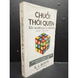 [Sách Cũ SCGR] Chuỗi Thói Quen Sức Mạnh Của Sự Kết Hợp 90% bẩn nhẹ 2019 HCM2105 S. J. Scott SÁCH KỸ NĂNG