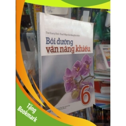 (TẶNG BOOKMARK) Bồi dưỡng Văn năng khiếu 6 2013 mới 80% ố Giáo khoa RBK2702