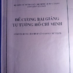 Đề cương bài giảng Tư tưởng Hồ Chí Minh