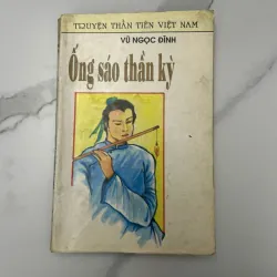 Ống Sáo Thần Kỳ – Vũ Ngọc Đĩnh