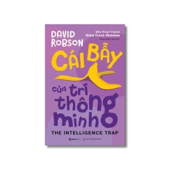Cái bẫy của trí thông minh - David Robson