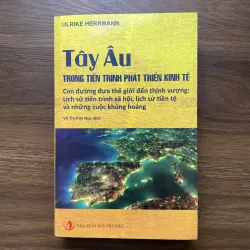 Tây Âu trong tiến trình phát triển kinh tế - Ulrike Herrmann